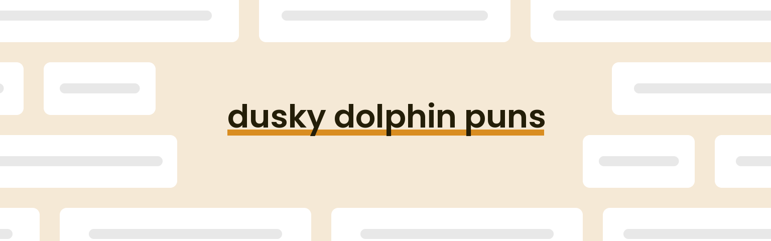 dusky-dolphin-puns