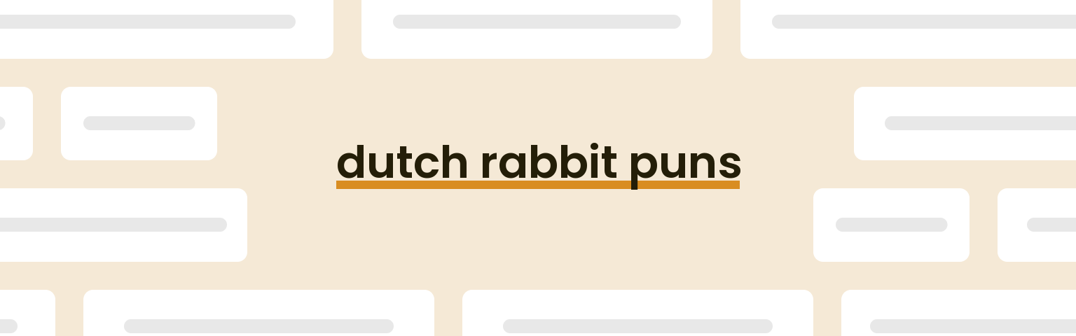 dutch-rabbit-puns
