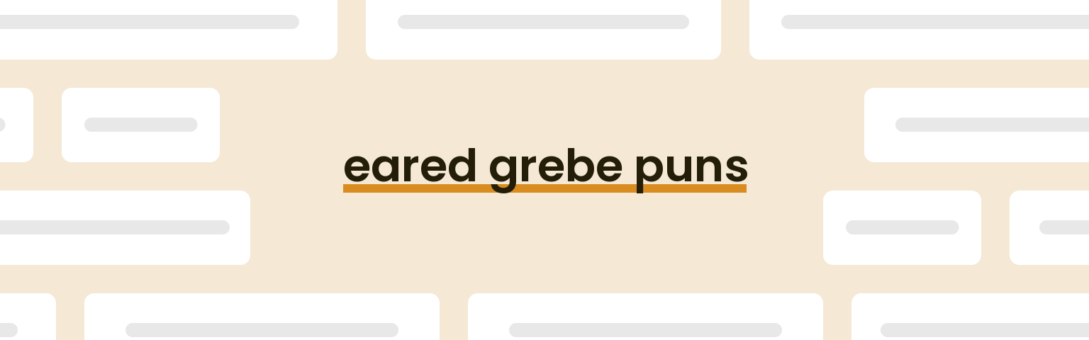 eared-grebe-puns
