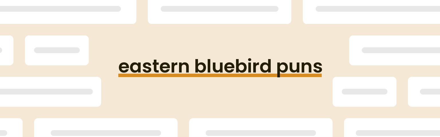 eastern-bluebird-puns