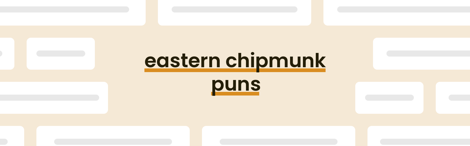 eastern-chipmunk-puns