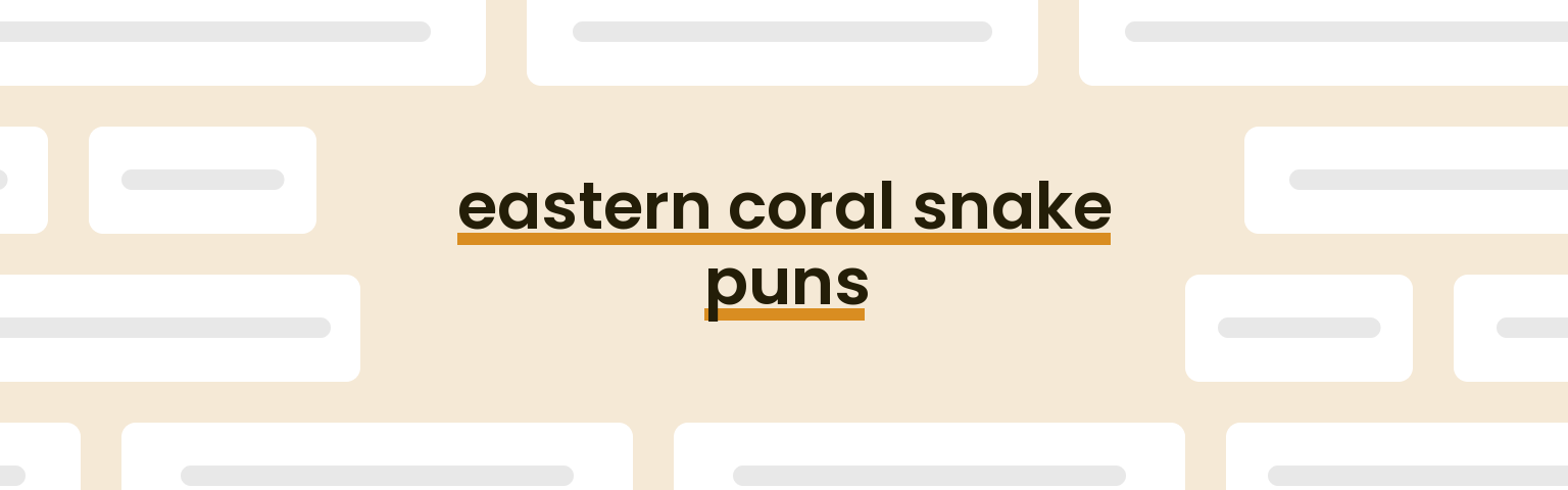 eastern-coral-snake-puns