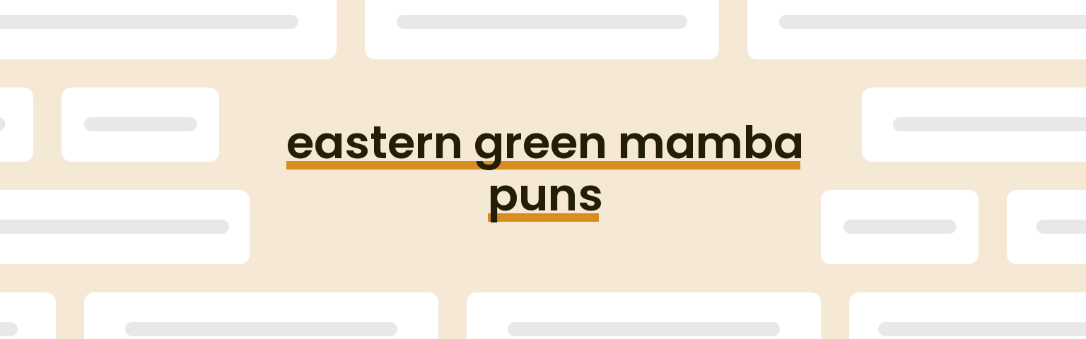 eastern-green-mamba-puns