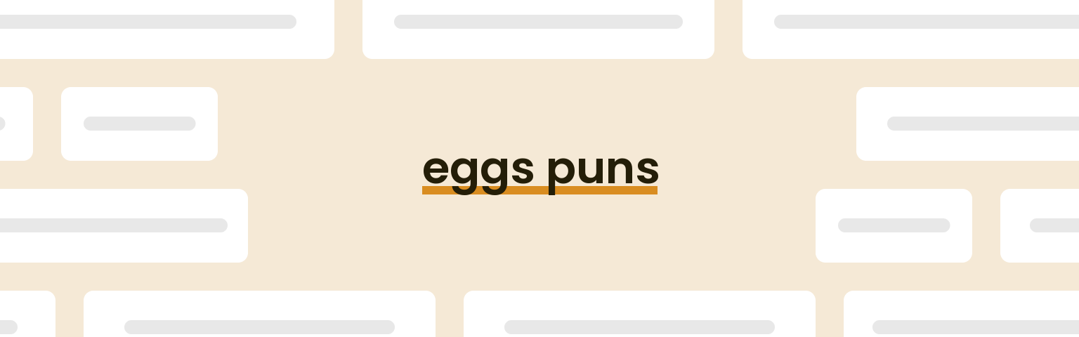 eggs-puns