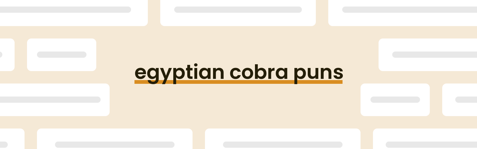 egyptian-cobra-puns
