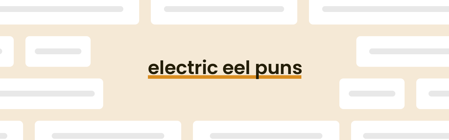 electric-eel-puns