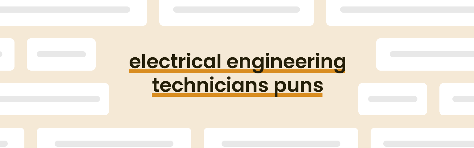electrical-engineering-technicians-puns