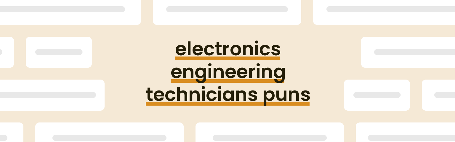 electronics-engineering-technicians-puns