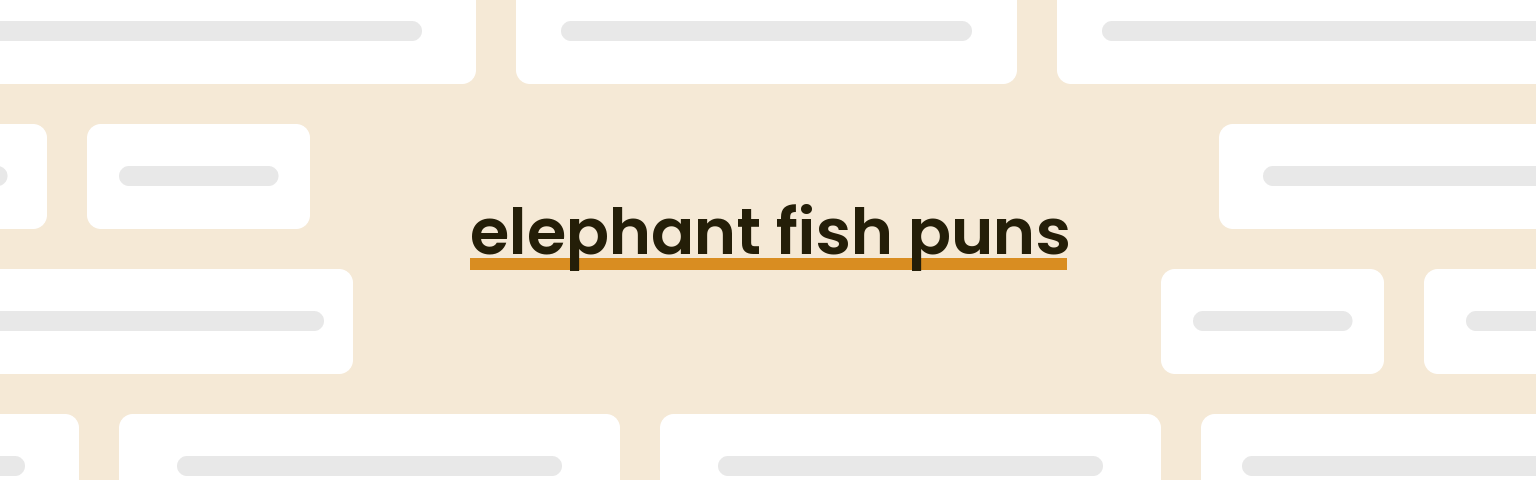 elephant-fish-puns