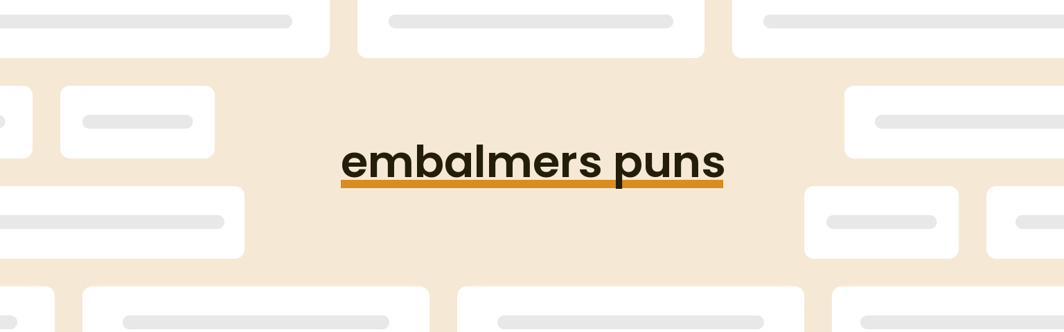 embalmers-puns