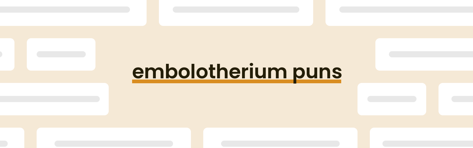 embolotherium-puns