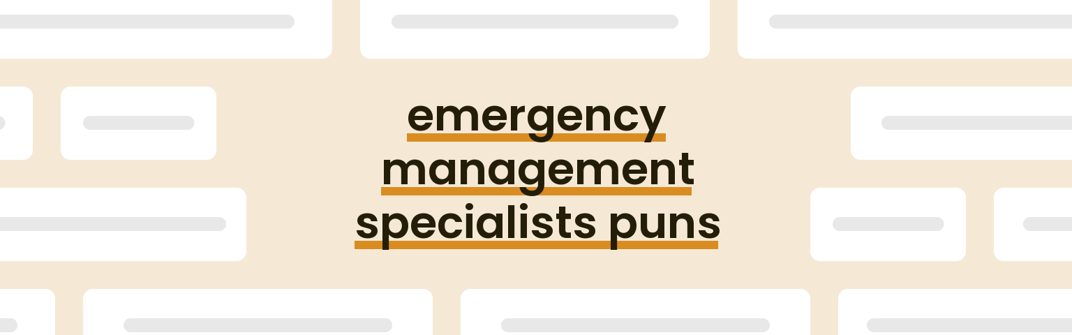 emergency-management-specialists-puns
