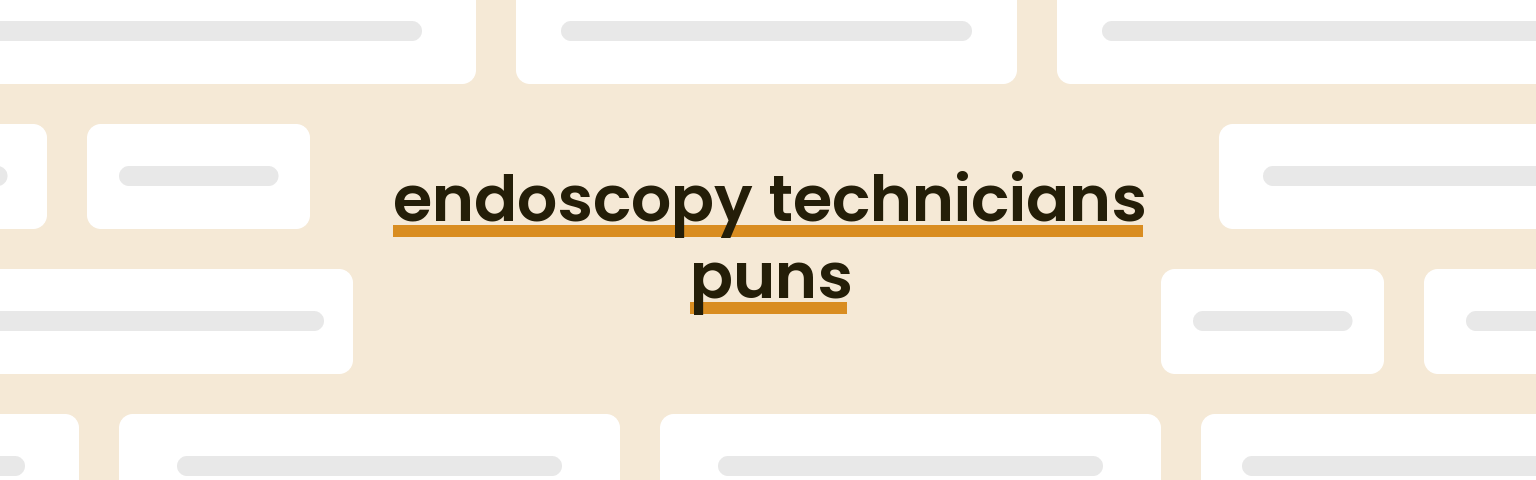 endoscopy-technicians-puns