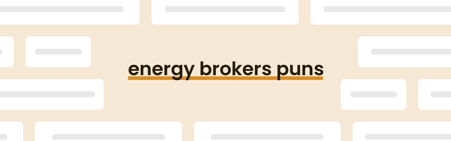 energy-brokers-puns