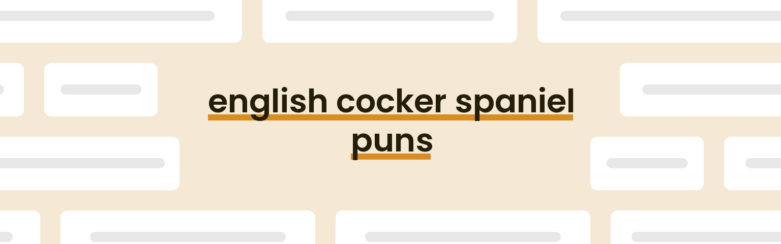 english-cocker-spaniel-puns