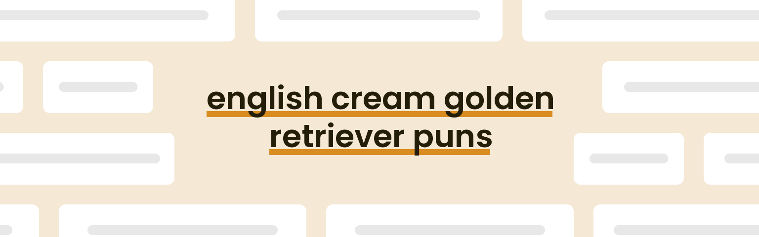 english-cream-golden-retriever-puns