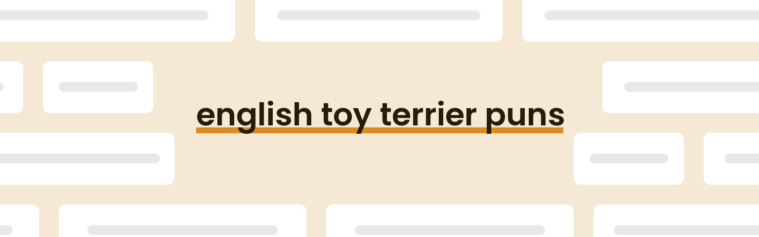 english-toy-terrier-puns