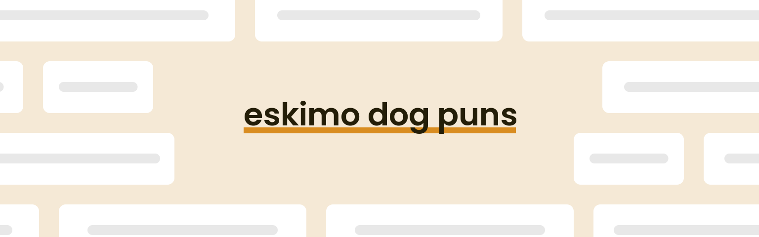 eskimo-dog-puns