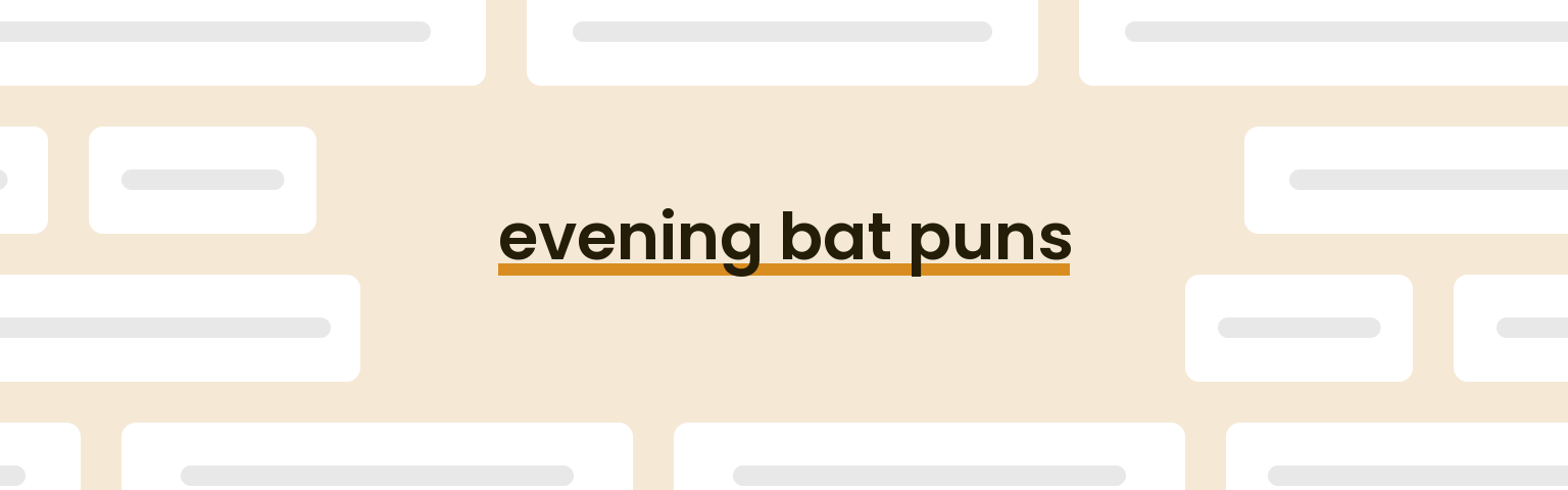 evening-bat-puns