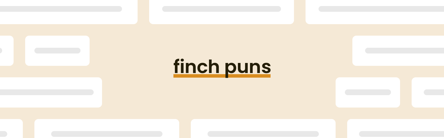 finch-puns