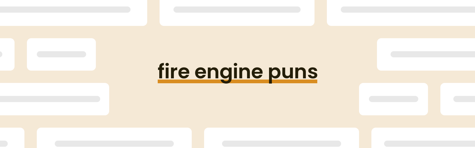 fire-engine-puns