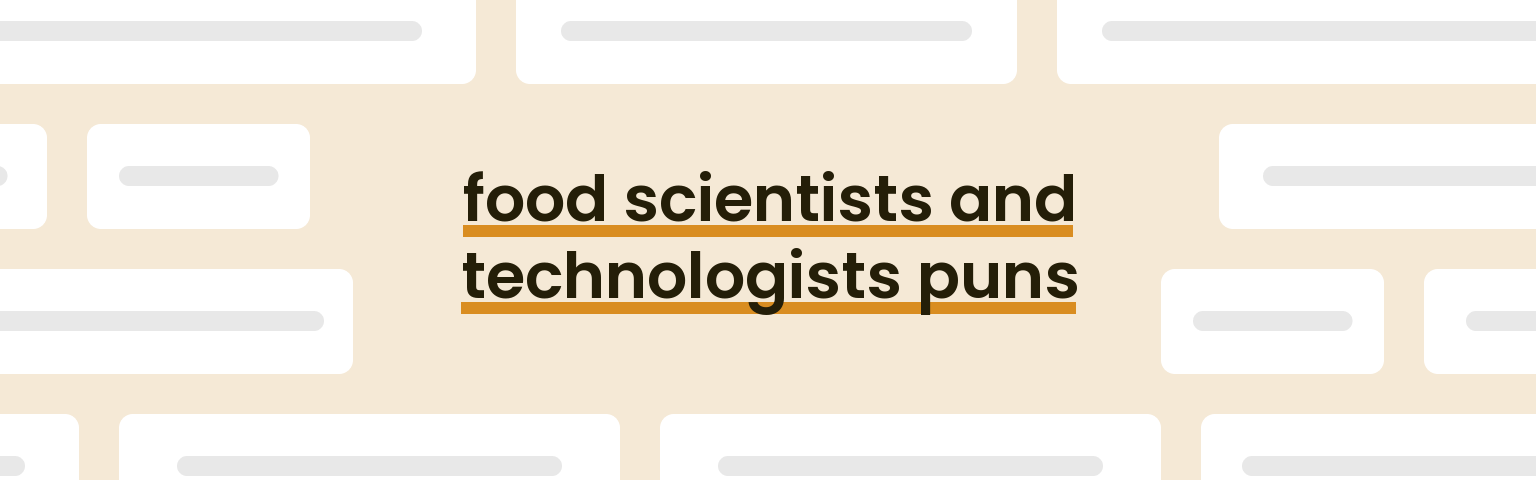 food-scientists-and-technologists-puns