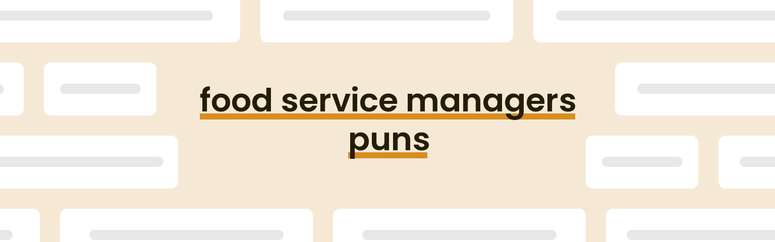 food-service-managers-puns