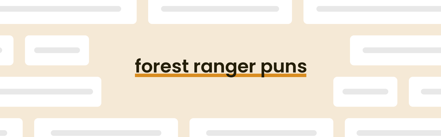 forest-ranger-puns