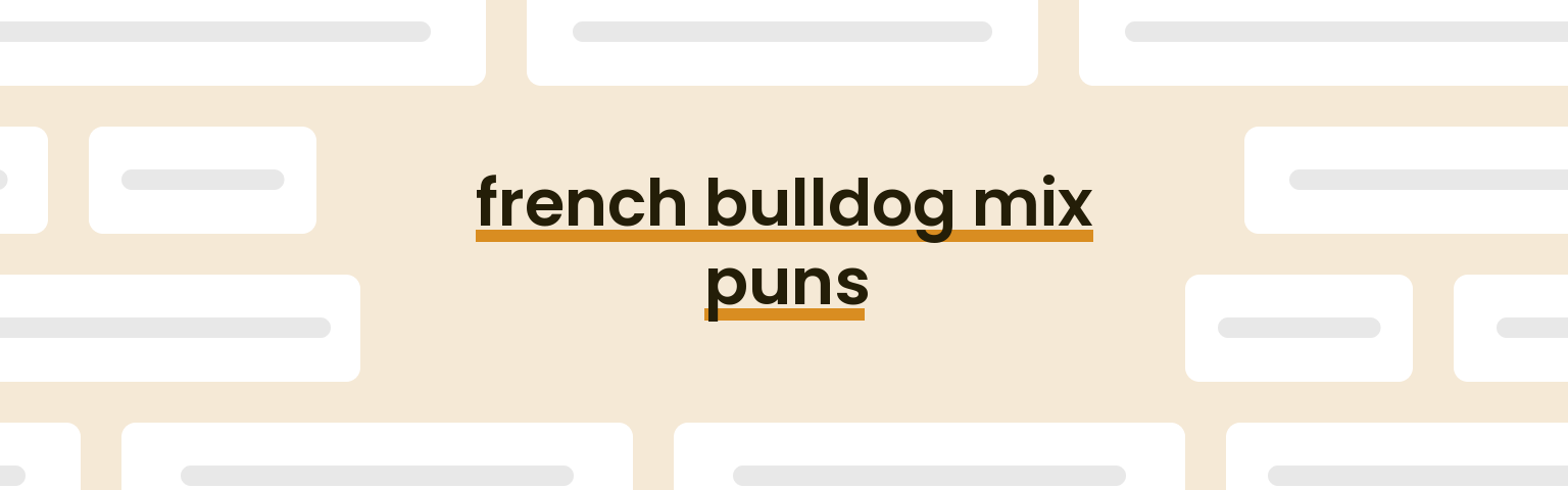 french-bulldog-mix-puns