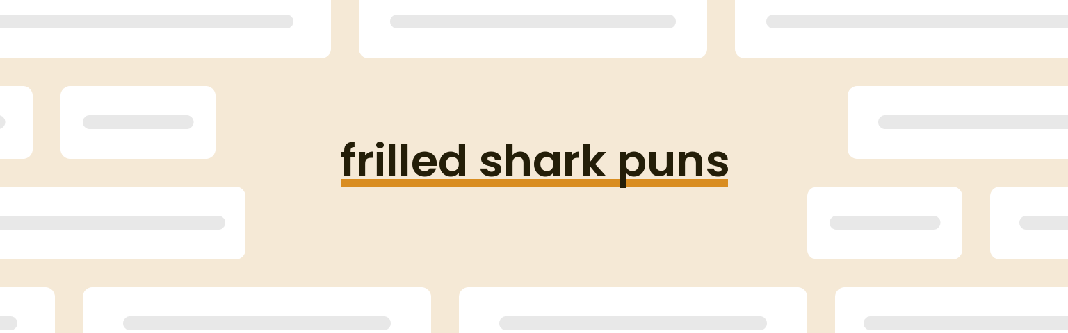 frilled-shark-puns
