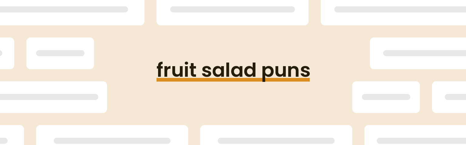 fruit-salad-puns