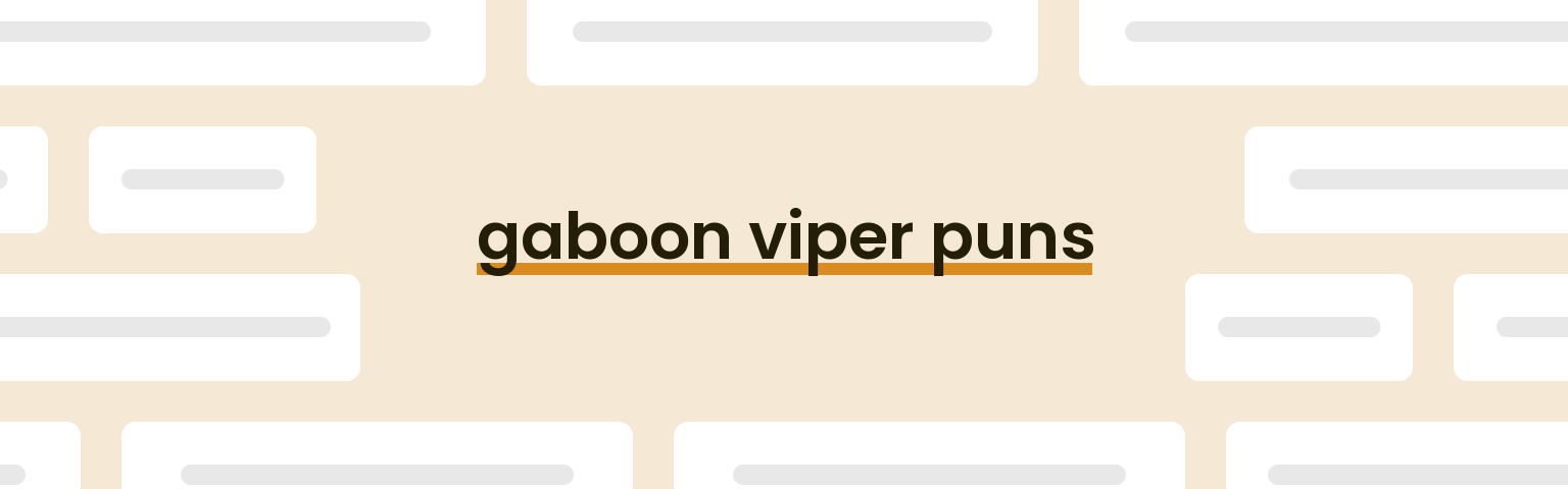 gaboon-viper-puns