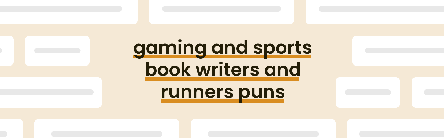 gaming-and-sports-book-writers-and-runners-puns