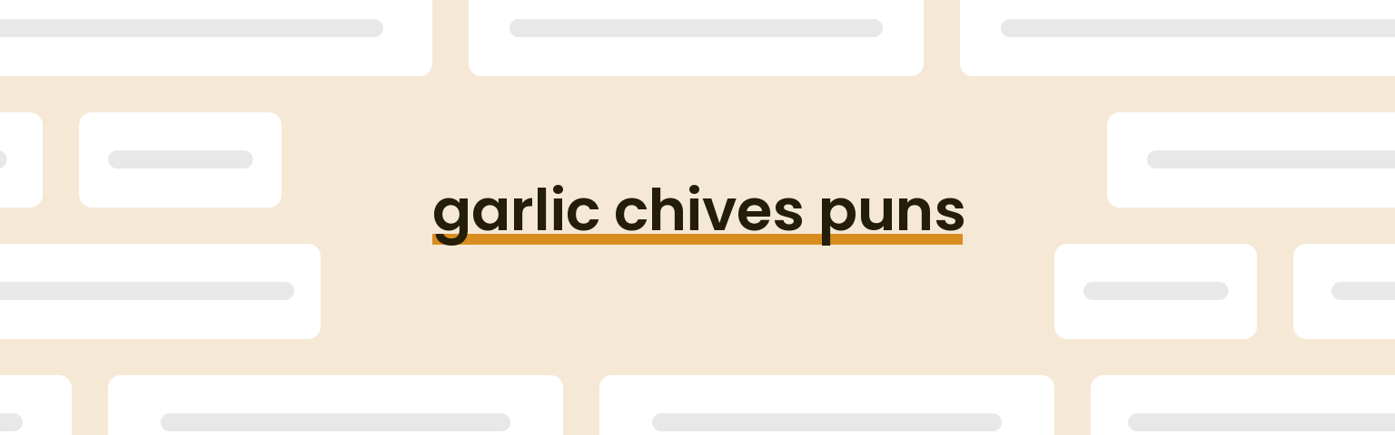 garlic-chives-puns