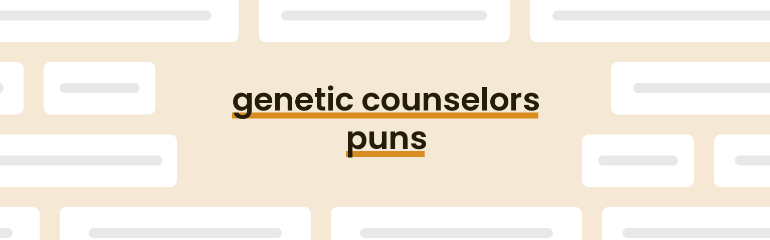 genetic-counselors-puns