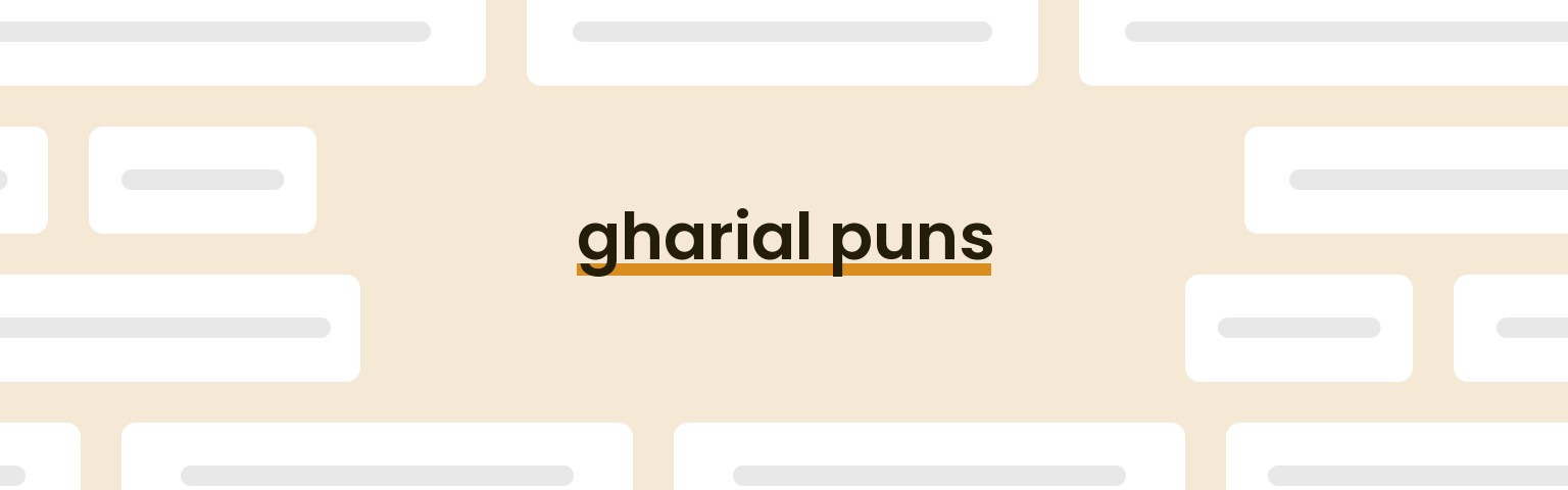 gharial-puns
