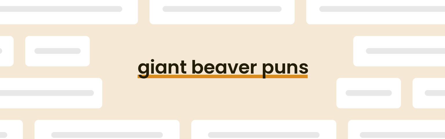 giant-beaver-puns