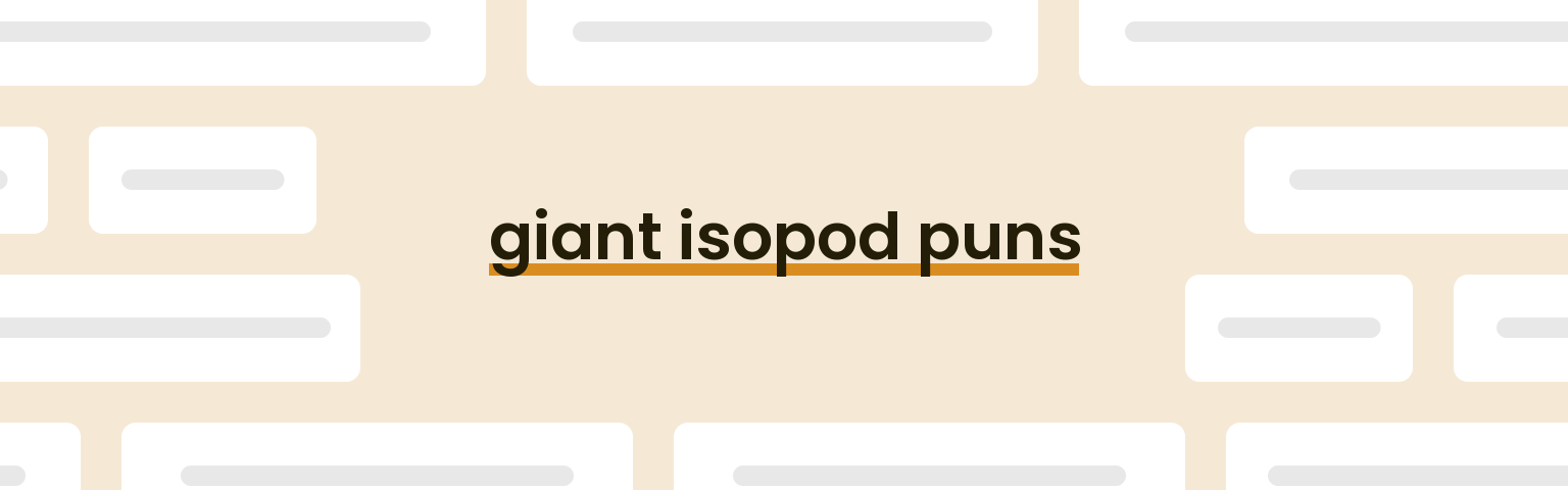 giant-isopod-puns