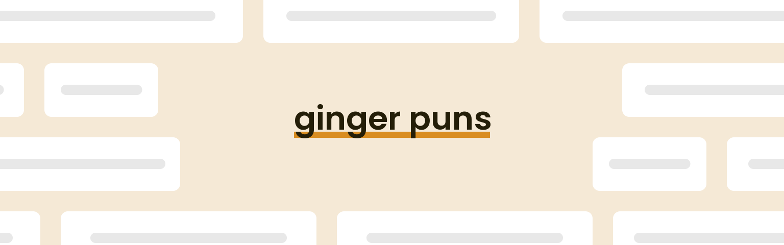 ginger-puns