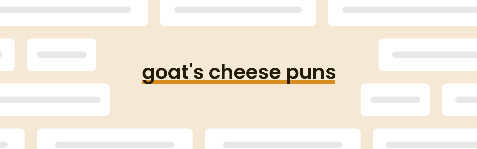 goats-cheese-puns