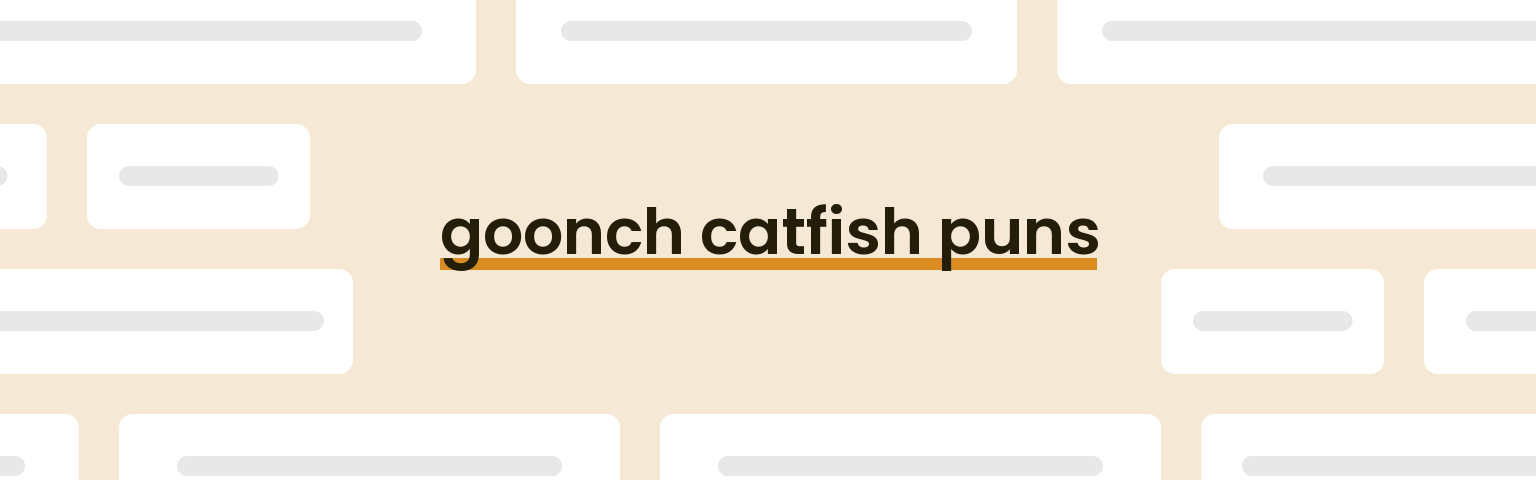 goonch-catfish-puns