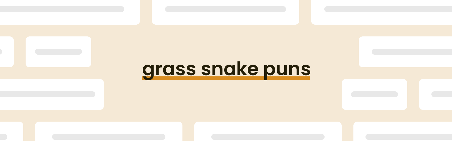 grass-snake-puns