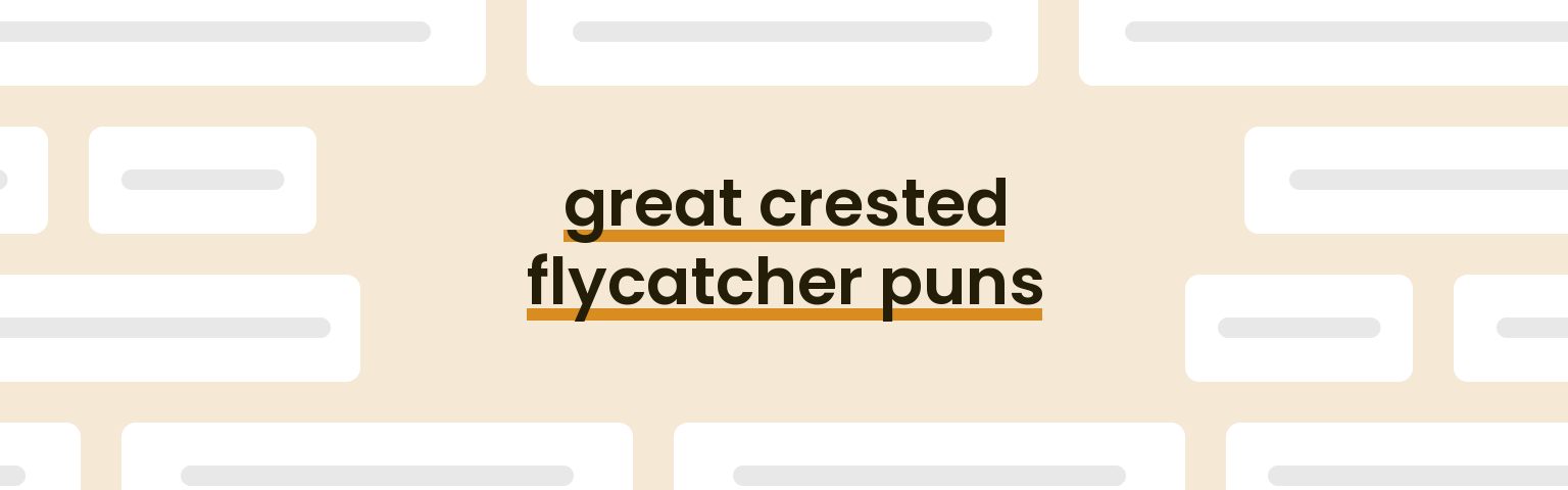 great-crested-flycatcher-puns