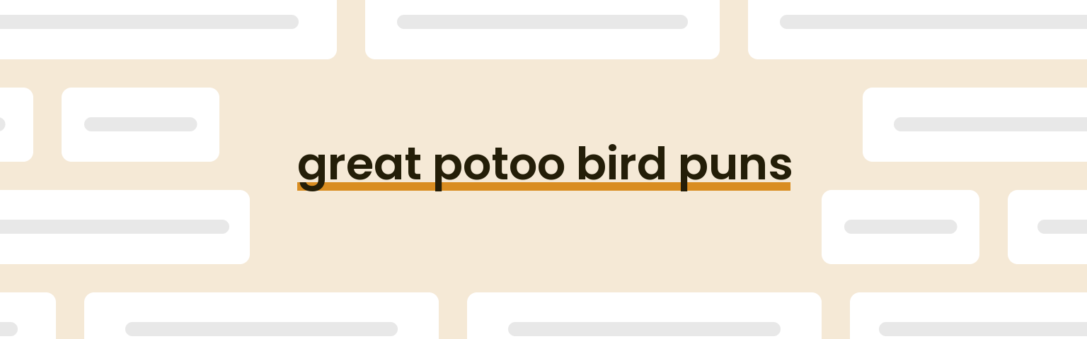great-potoo-bird-puns