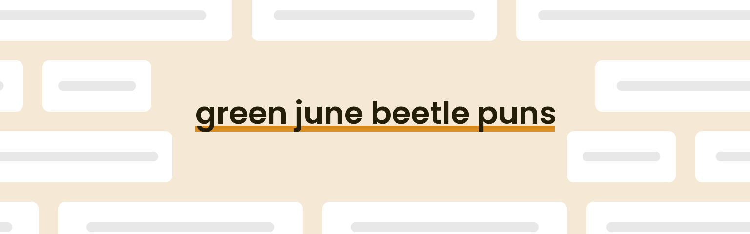 green-june-beetle-puns