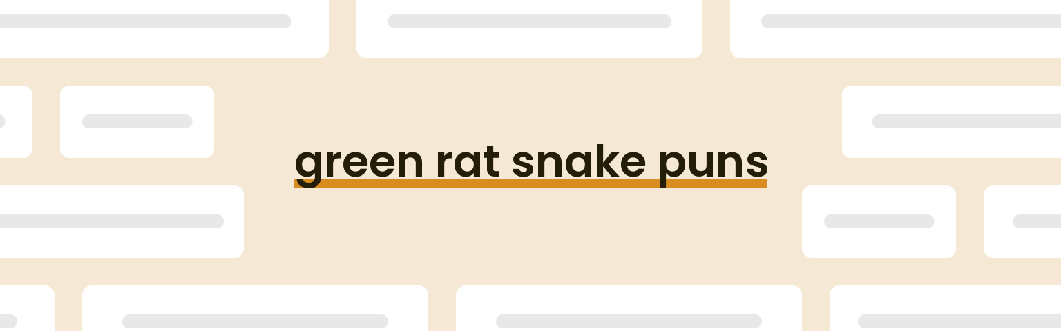 green-rat-snake-puns