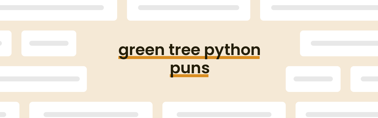 green-tree-python-puns