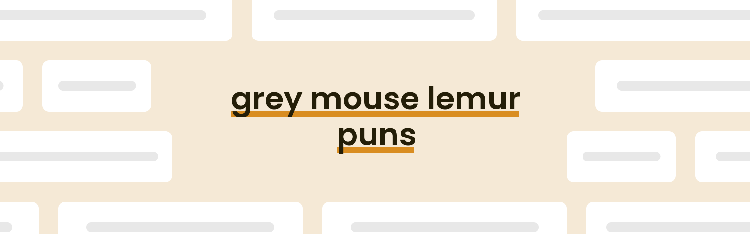 grey-mouse-lemur-puns