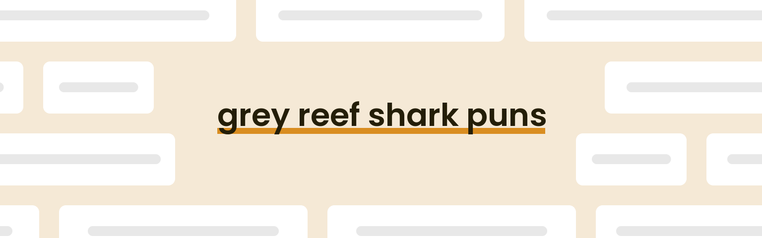 grey-reef-shark-puns