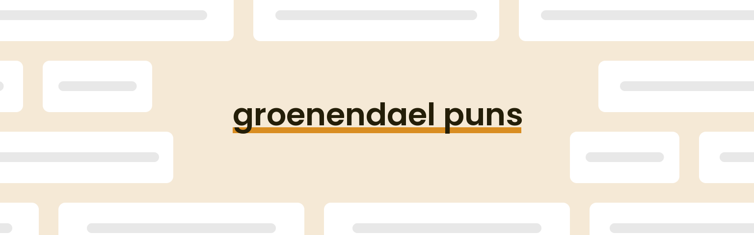 groenendael-puns